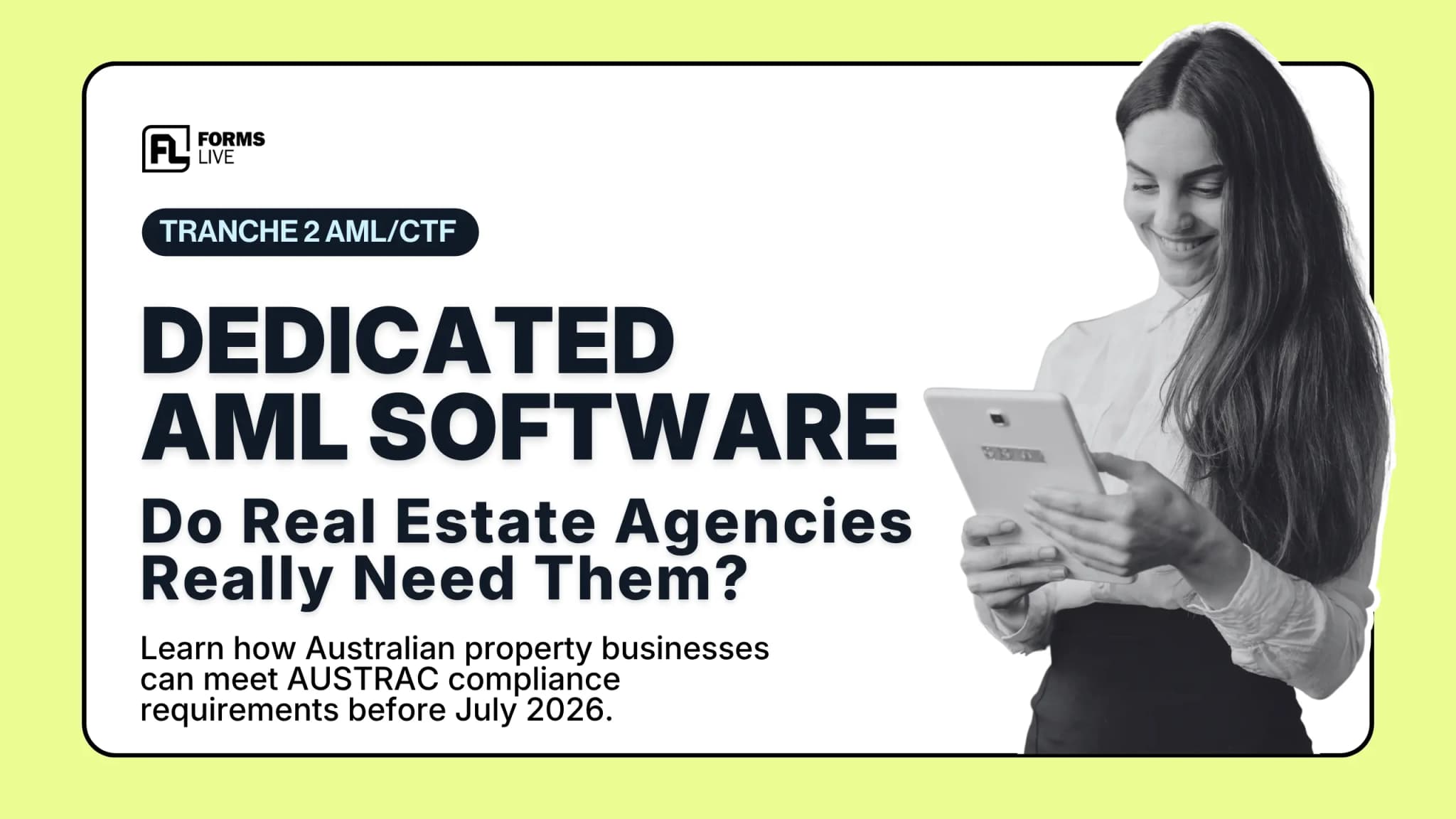 AML Software for Real Estate Agents: Do You Need It Under Tranche 2?