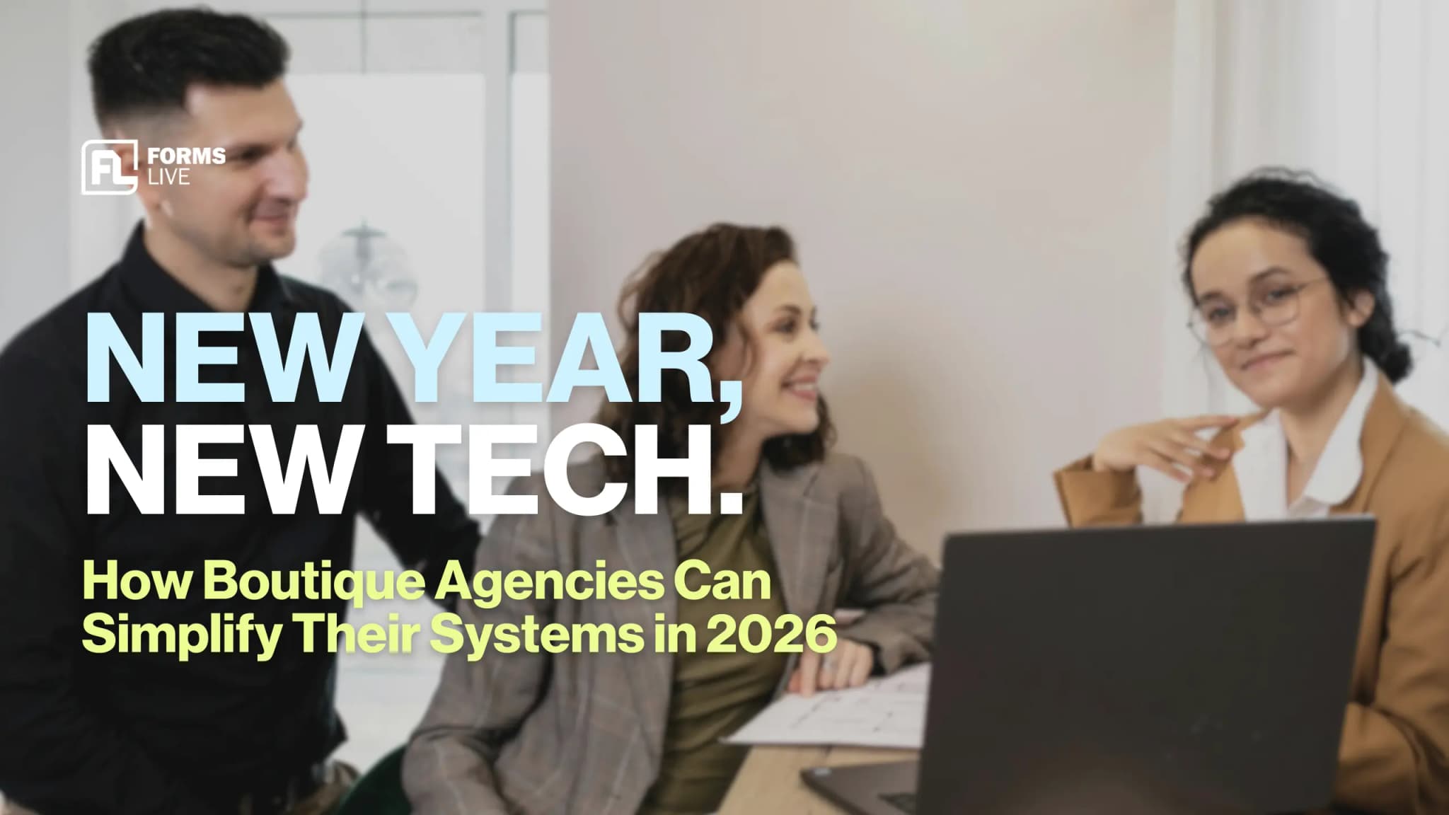 New Year, New Tech: Simplifying Real Estate Systems in 2026