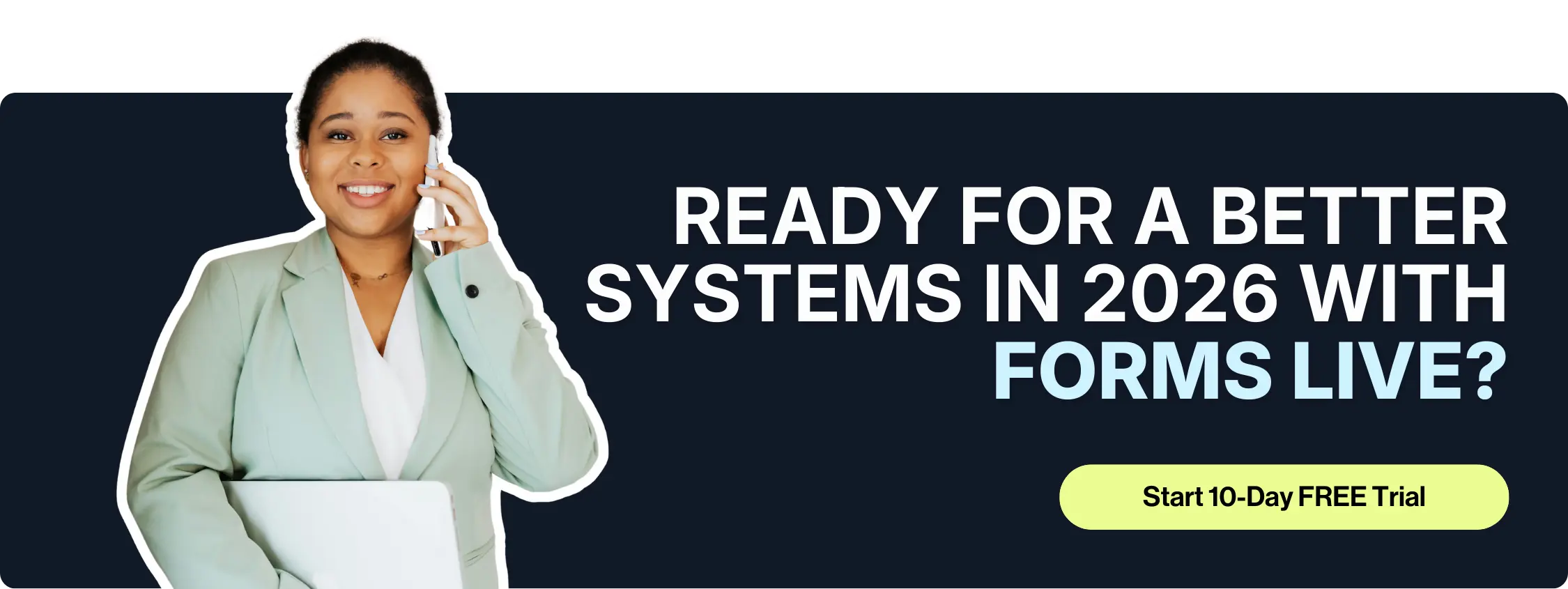 Start a 10-Day FREE Trial Forms Live